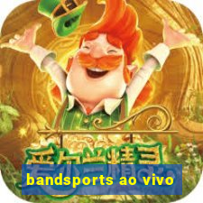 bandsports ao vivo